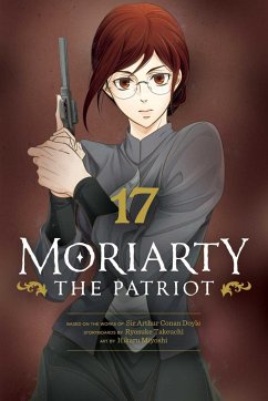 Moriarty the Patriot, Vol. 17 - Takeuchi, Ryosuke