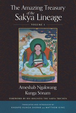 The Amazing Treasury of the Sakya Lineage - Sonam, Ameshab Ngakwang Kunga