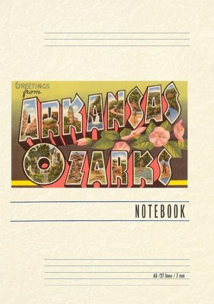 Vintage Lined Notebook Greetings from Arkansas Ozarks