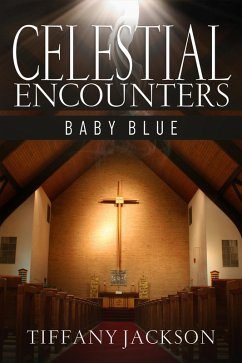 Cover Celestial Encounters: Baby Blue (eBook, ePUB)