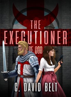 The Executioner of God (eBook, ePUB) - Belt, C. David