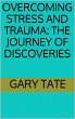 Overcoming Stress and Trauma: The... - Bild 1