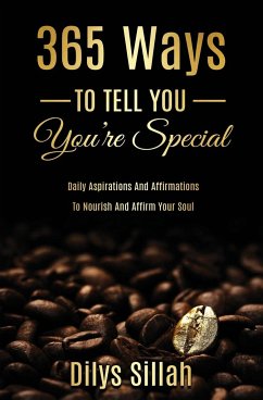 365 Ways to Tell You You're Special - Sillah, Dilys