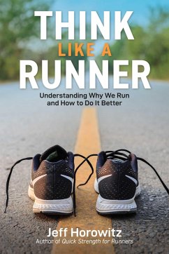 Think Like a Runner - Horowitz, Jeff