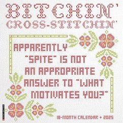 Bitchin' Cross-Stitchin' 2025 12 X 12 Wall Calendar - Willow Creek Press