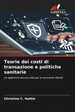 Teorie dei costi di transazione e politiche sanitarie - Huttin, Christine C.