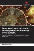 Emotional and personal development of children with autism.