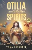 Otilia and the Five Spirits