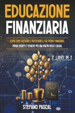 Educazione Finanziaria - Pascal, Stefano