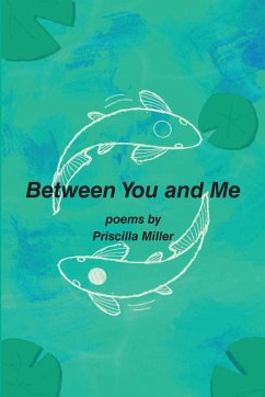 Between You and Me - Miller, Priscilla