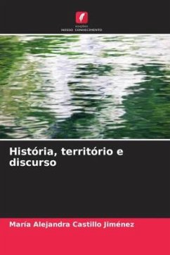 História, território e discurso - Castillo Jiménez, María Alejandra