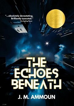 The Echoes Beneath - Ammoun, J M