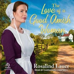 The Love of a Good Amish Woman - Lauer, Rosalind