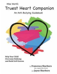Miss Work's Truest Heart Companion - Sbarboro, Jayne Elizabeth; Sbarboro, Francesca