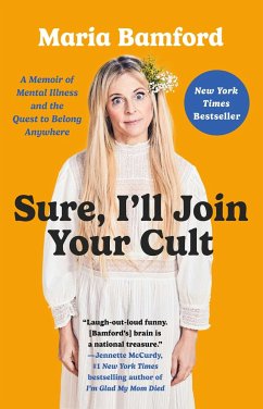 Sure, I'll Join Your Cult - Bamford, Maria
