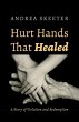 Hurt Hands That Healed - Bild 1