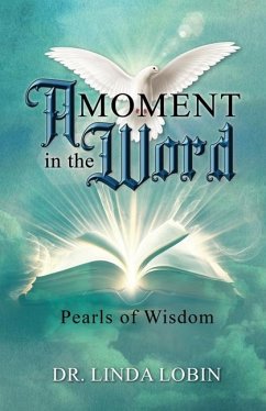 A Moment in the Word - Lobin, Linda