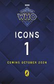 Doctor Who: Icons (1) (eBook, ePUB)