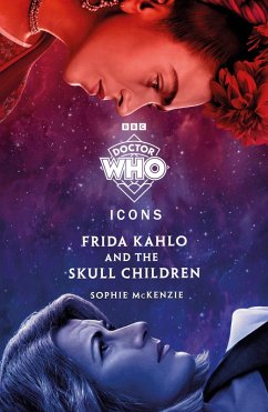 Cover Doctor Who: Frida Kahlo and the Skull Children (eBook, ePUB)