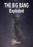 The Big Bang Exploded (eBook, ePUB)