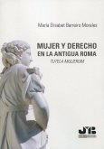 Mujer y Derecho: Tutela Mulierum en la antigua Roma (eBook, PDF)