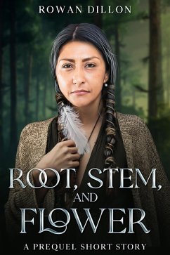 Root, Stem, and Flower (Guardians of the PHAE, #0.5) (eBook, ePUB) - Nicholas, Christy; Dillon, Rowan