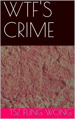 Cover Wtf's Crime (eBook, ePUB)