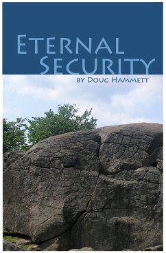 Cover Eternal Security of the Believer: How You Can Know That You Are Eternally Saved (eBook, ePUB)