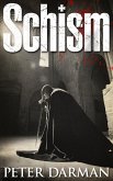 Schism (Crusader Chronicles, #5) (eBook, ePUB) Schism (Crusader Chronicles, #5) (eBook, ePUB)