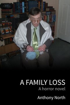 Cover A Family Loss - A Crime Horror Novel (eBook, ePUB)