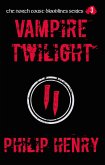 Vampire Twilight (The North Coast Bloodlines, #3) (eBook, ePUB)