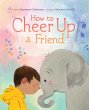 How to Cheer Up a Friend - Bild 1