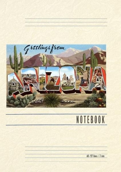 Vintage Lined Notebook Greetings from Arizona Vintage Lined Notebook Greetings from Arizona