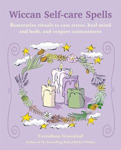 Wiccan Self-Care Spells - Greenleaf, Cerridwen