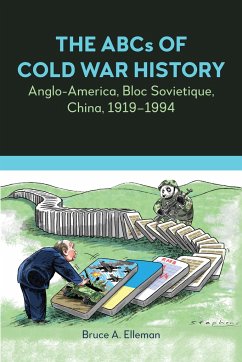 The ABCs of Cold War History - Elleman, Bruce A