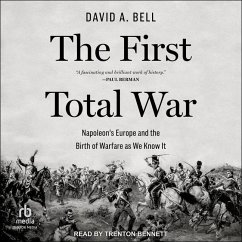 The First Total War - Bell, David A