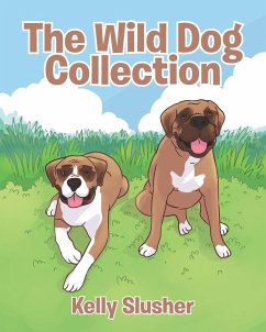 The Wild Dog Collection - Slusher, Kelly