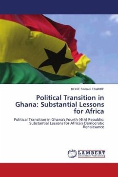 Political Transition in Ghana: Substantial Lessons for Africa - Samuel ESAMBE, KOGE