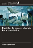 Facilitar la creatividad de los expatriados