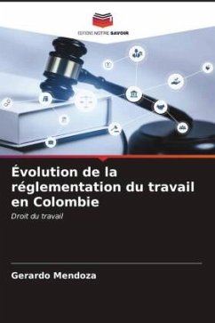 Évolution de la réglementation du travail en Colombie - Mendoza, Gerardo