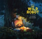 The Art of DreamWorks The Wild Robot The Art of DreamWorks The Wild Robot
