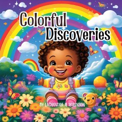 Colorful Discoveries - Robinson, Lachandra M