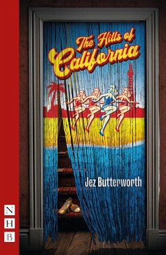 The Hills of California (NHB Modern Plays) (eBook, ePUB) - Butterworth, Jez