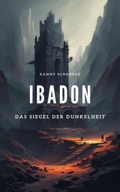 Cover Ibadon - Das Siegel der Dunkelheit (Ibadon Series) (eBook, ePUB)