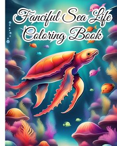 Fanciful Sea Life Coloring Book - Nguyen, Thy