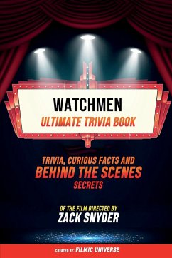 Watchmen - Ultimate Trivia Book - Filmic Universe