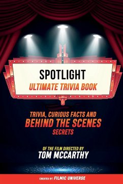 Spotlight - Ultimate Trivia Book - Filmic Universe