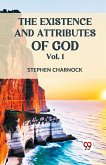 The Existence and Attributes of God Vol. 1