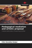 Pedagogical mediation and artistic proposal