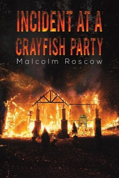 Incident at a Crayfish Party - Roscow, Malcolm